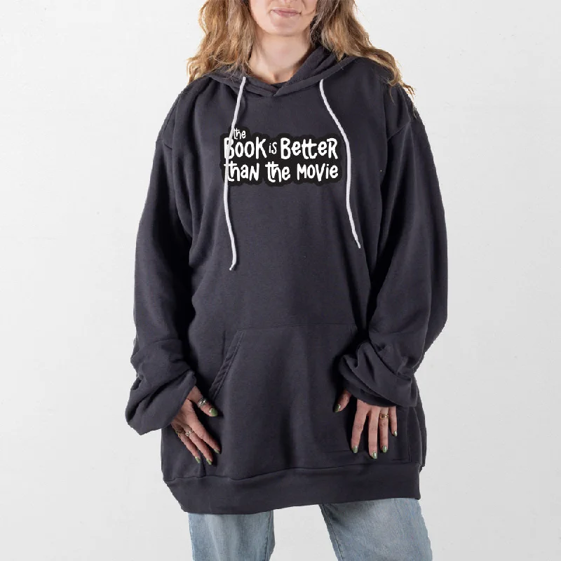 Women's hoodie with a kangaroo pocket and a pom - pom drawstring for added charmBook is Better Giant Hoodie Women's hoodie with a kangaroo pocket and a pom - pom drawstring for added charmBook is Better Giant Hoodie